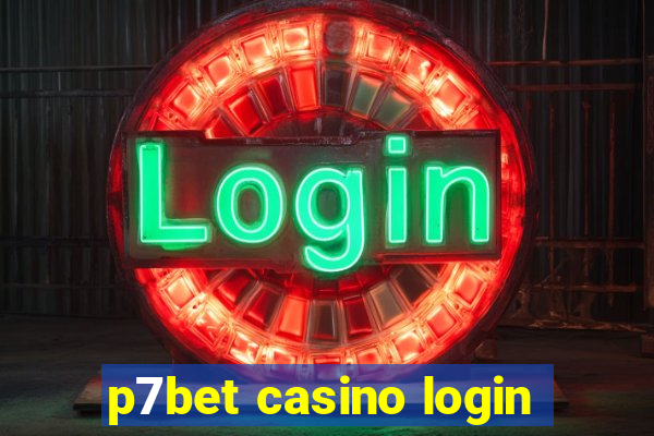 p7bet casino login